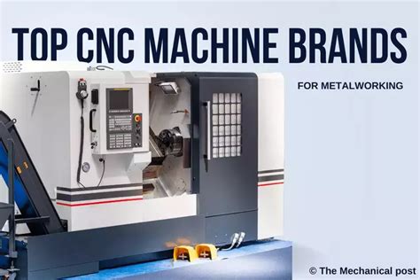 what is the best cnc machine brand|top 10 cnc machine manufacturers.